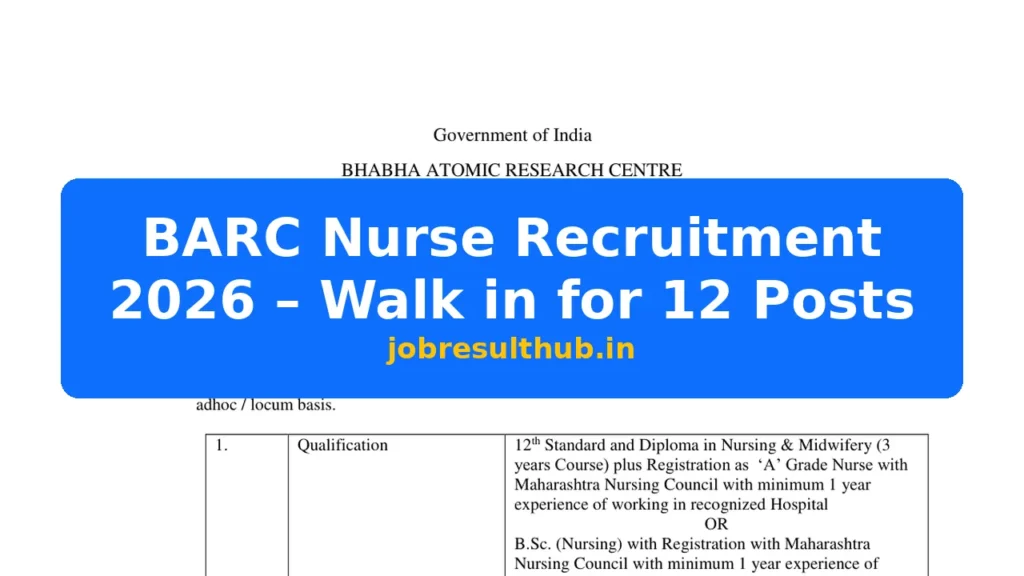 BARC Nurse Recruitment 2026 – Walk in for 12 Posts - 4 Posts