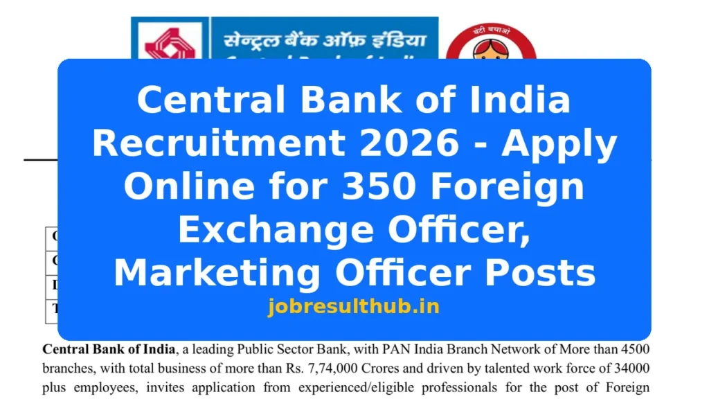 Central Bank of India Recruitment 2026 - Apply Online for 350 Foreign Exchange Officer, Marketing Officer Posts - 350 Posts