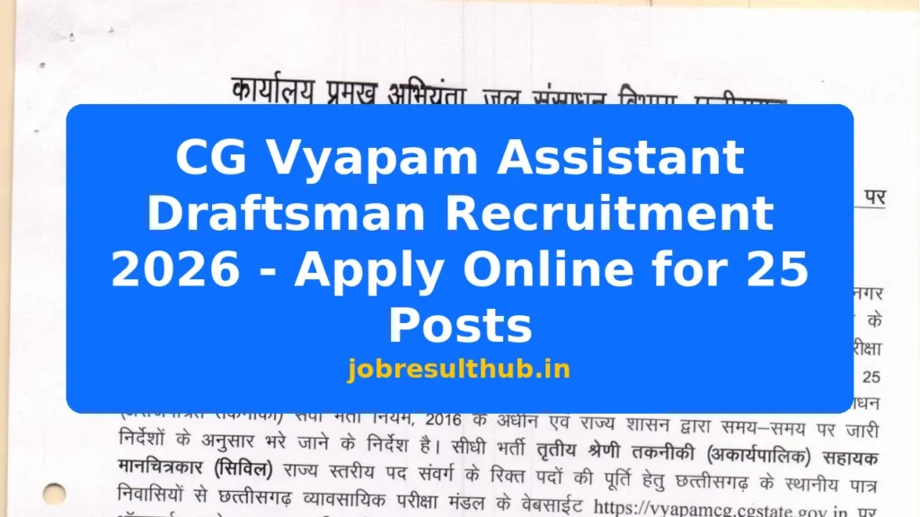 CG Vyapam Assistant Draftsman Recruitment 2026 - Apply Online for 25 Posts - 25 Posts