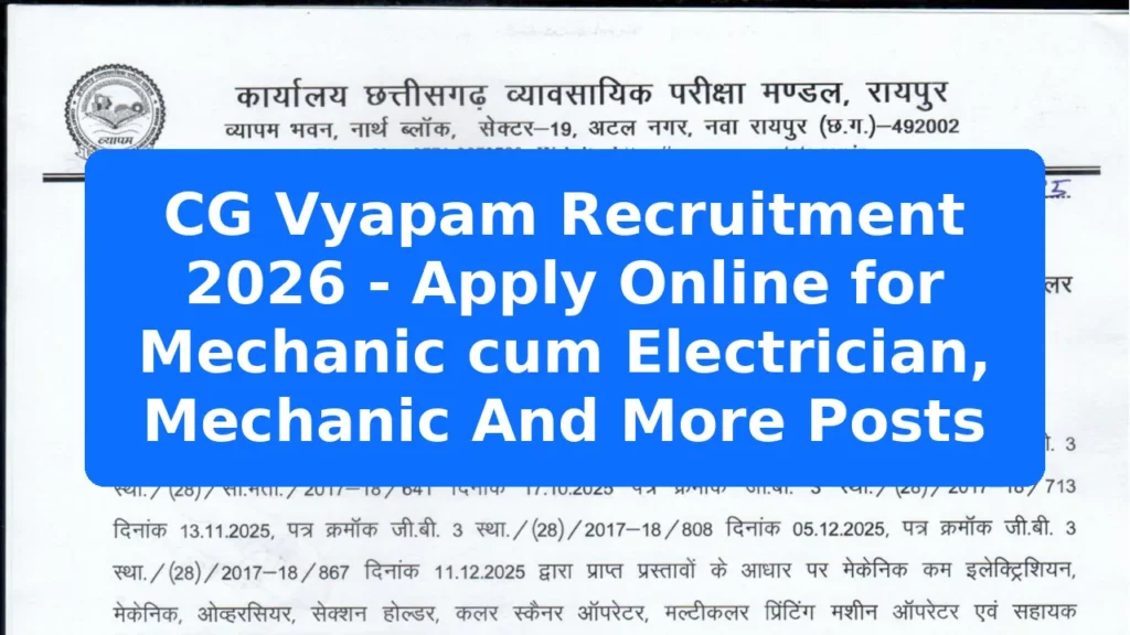 CG Vyapam Recruitment 2026 - Apply Online for Mechanic cum Electrician, Mechanic And More Posts Featured Image