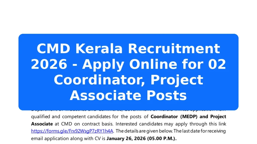 CMD Kerala Recruitment 2026 - Apply Online for 02 Coordinator, Project Associate Posts Featured Image