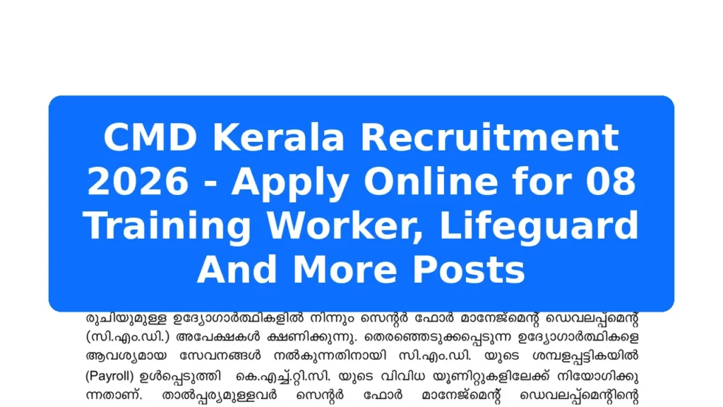 CMD Kerala Recruitment 2026 - Apply Online for 08 Training Worker, Lifeguard And More Posts Featured Image