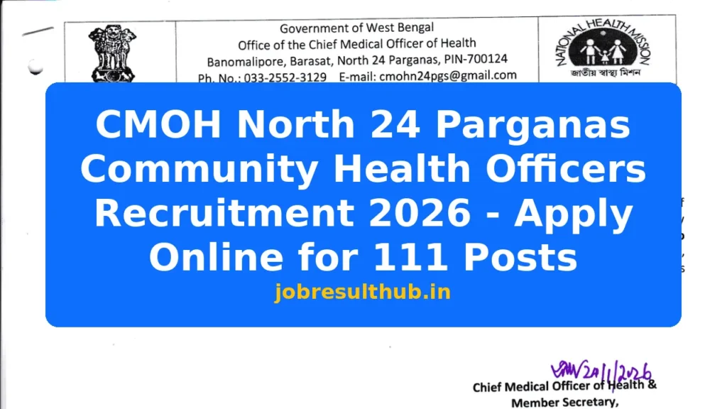 CMOH North 24 Parganas Community Health Officers Recruitment 2026 - Apply Online for 111 Posts - 111 Posts