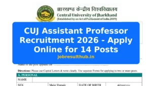 CUJ Assistant Professor Recruitment 2026 - Apply Online for 14 Posts - 14 Posts