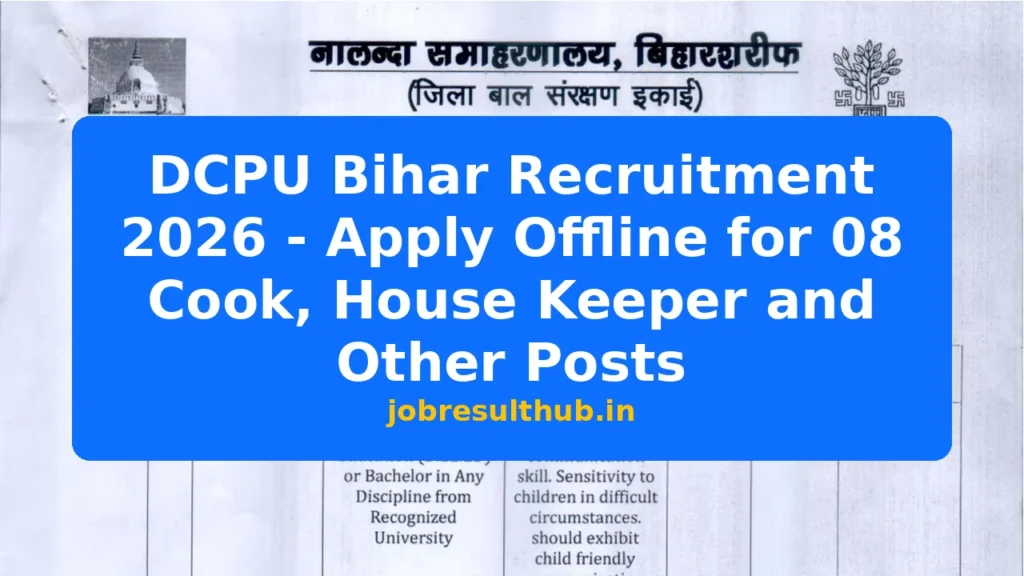 DCPU Bihar Recruitment 2026 - Apply Offline for 08 Cook, House Keeper and Other Posts - 2026 Posts