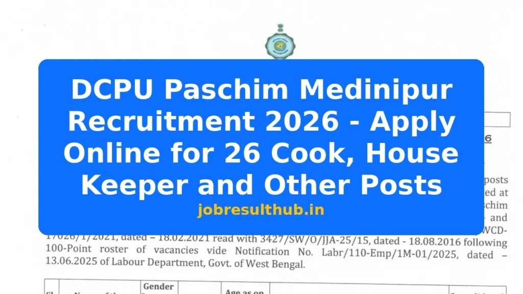 DCPU Paschim Medinipur Recruitment 2026 - Apply Online for 26 Cook, House Keeper and Other Posts - 2026 Posts
