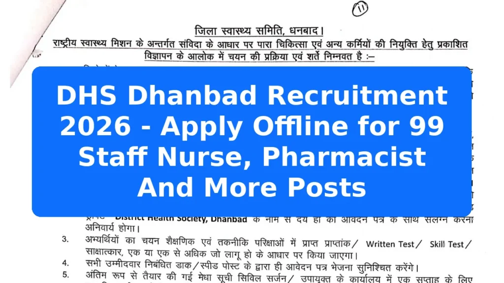 DHS Dhanbad Recruitment 2026 - Apply Offline for 99 Staff Nurse, Pharmacist And More Posts Featured Image