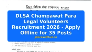 DLSA Champawat Para Legal Volunteers Recruitment 2026 - Apply Offline for 35 Posts - 35 Posts