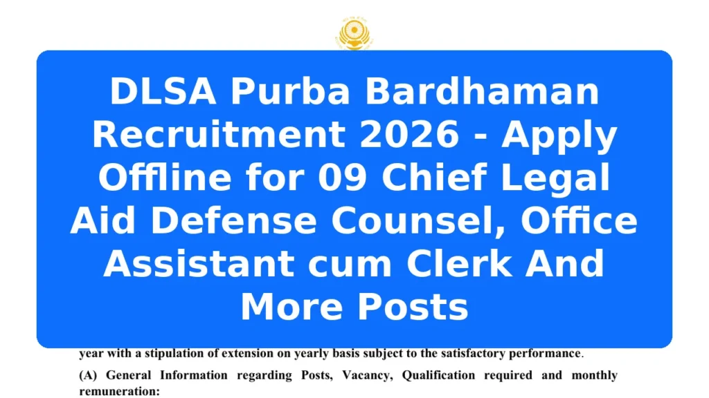 DLSA Purba Bardhaman Recruitment 2026 - Apply Offline for 09 Chief Legal Aid Defense Counsel, Office Assistant cum Clerk And More Posts Featured Image