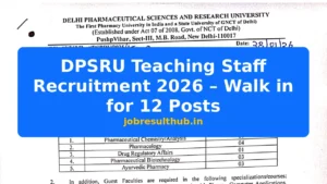 DPSRU Teaching Staff Recruitment 2026 – Walk in for 12 Posts - 12 Posts