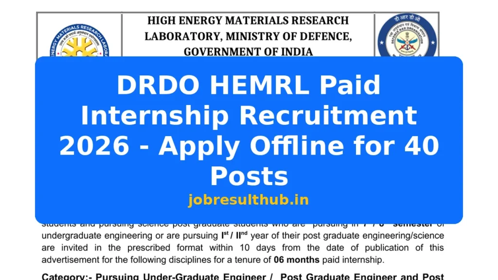 DRDO HEMRL Paid Internship Recruitment 2026 - Apply Offline for 40 Posts - 40 Posts
