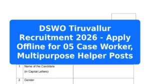 DSWO Tiruvallur Recruitment 2026 - Apply Offline for 05 Case Worker, Multipurpose Helper Posts Featured Image