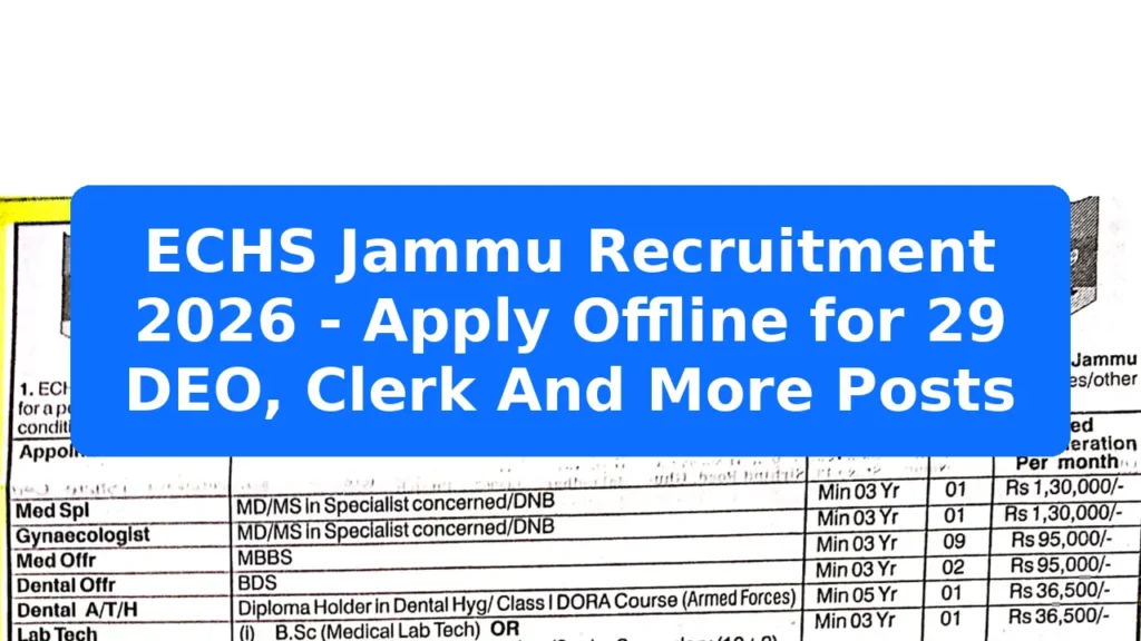 ECHS Jammu Recruitment 2026 - Apply Offline for 29 DEO, Clerk And More Posts Featured Image
