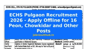 ECHS Pulgaon Recruitment 2026 - Apply Offline for 16 Peon, Chowkidar and Other Posts - 2026 Posts
