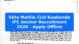 Ekta Mahila CLO Kuakonda IFC Anchor Recruitment 2026 - Apply Offline Featured Image
