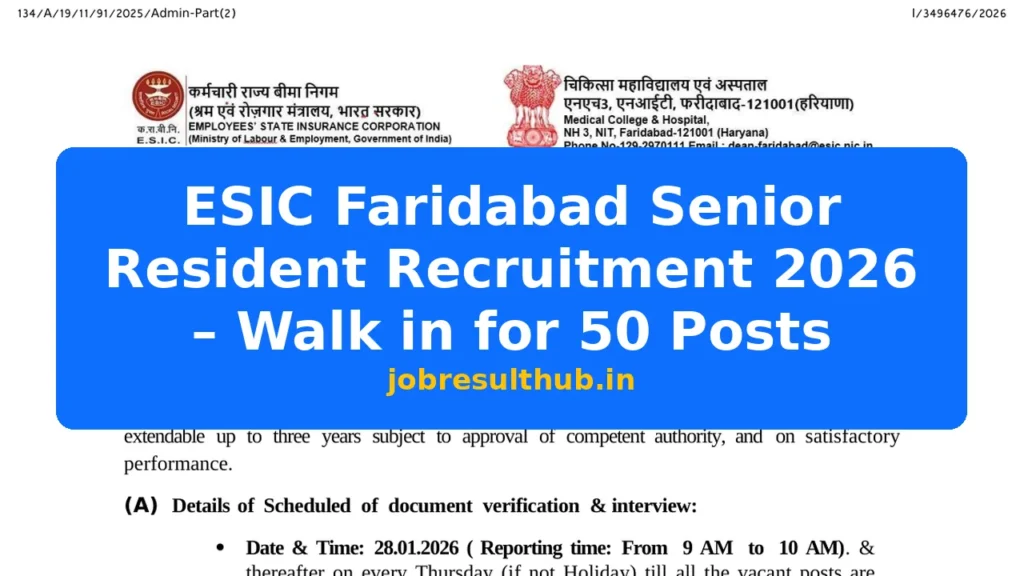 ESIC Faridabad Senior Resident Recruitment 2026 – Walk in for 50 Posts - 50 Posts