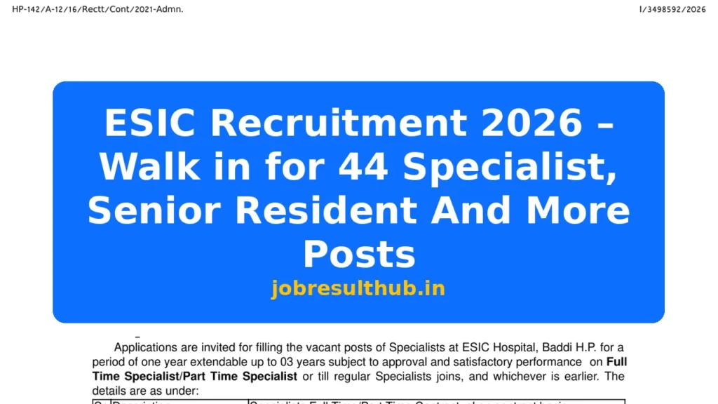 ESIC Recruitment 2026 – Walk in for 44 Specialist, Senior Resident And More Posts - 44 Posts
