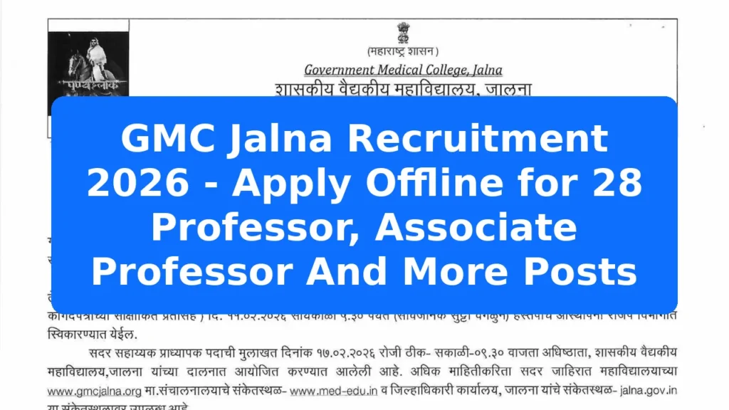 GMC Jalna Recruitment 2026 - Apply Offline for 28 Professor, Associate Professor And More Posts Featured Image