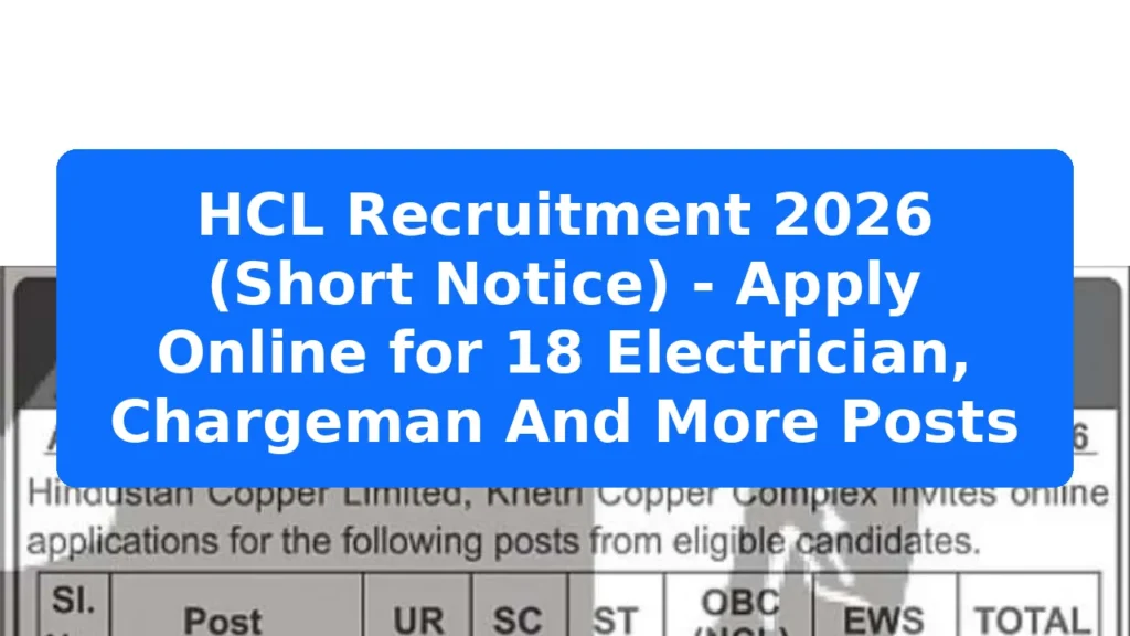 HCL Recruitment 2026 (Short Notice) - Apply Online for 18 Electrician, Chargeman And More Posts Featured Image