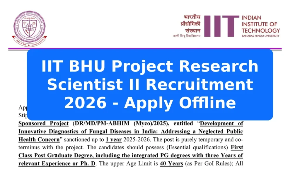 IIT BHU Project Research Scientist II Recruitment 2026 - Apply Offline Featured Image