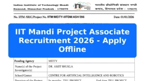 IIT Mandi Project Associate Recruitment 2026 - Apply Offline Featured Image