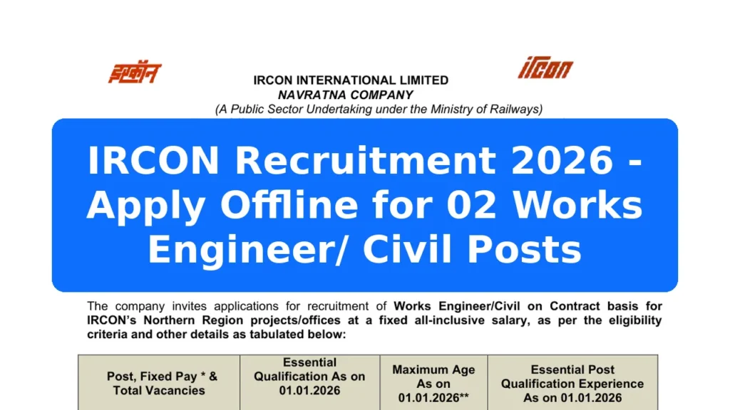 IRCON Recruitment 2026 - Apply Offline for 02 Works Engineer/ Civil Posts Featured Image