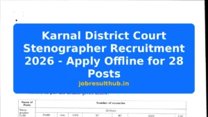 Karnal District Court Stenographer Recruitment 2026 - Apply Offline for 28 Posts - 28 Posts