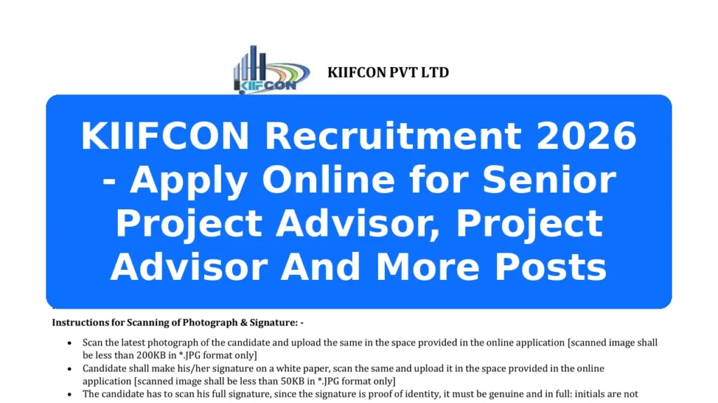 KIIFCON Recruitment 2026 - Apply Online for Senior Project Advisor, Project Advisor And More Posts Featured Image