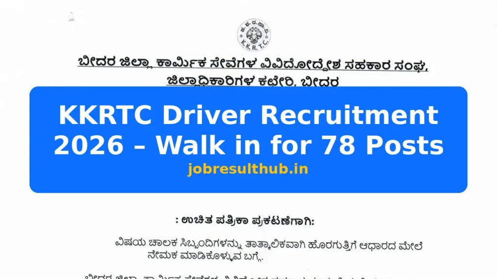 KKRTC Driver Recruitment 2026 – Walk in for 78 Posts - 78 Posts