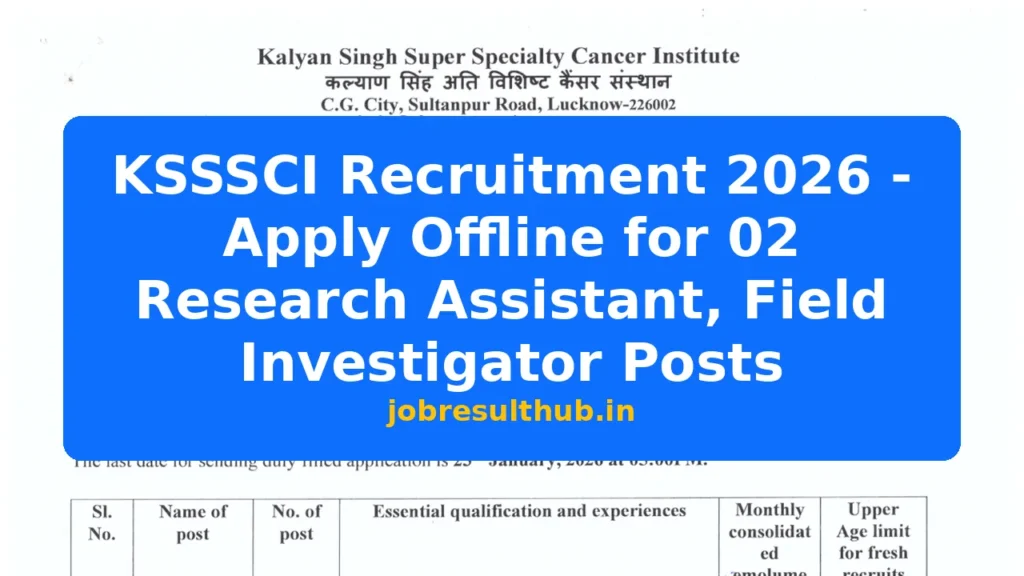 KSSSCI Recruitment 2026 - Apply Offline for 02 Research Assistant, Field Investigator Posts - 2026 Posts