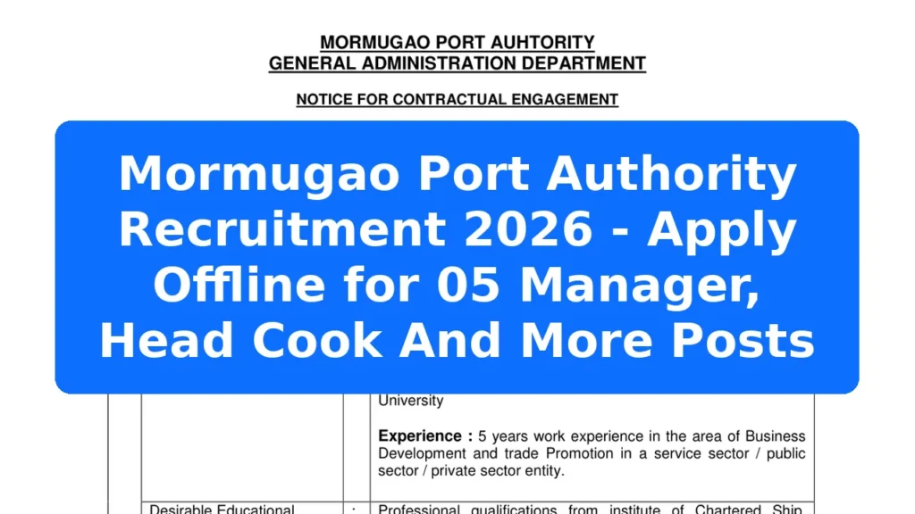 Mormugao Port Authority Recruitment 2026 - Apply Offline for 05 Manager, Head Cook And More Posts Featured Image