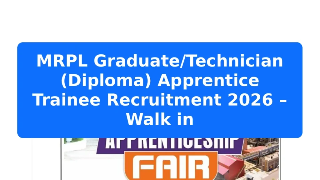 MRPL Graduate/Technician (Diploma) Apprentice Trainee Recruitment 2026 – Walk in Featured Image