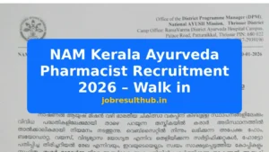 NAM Kerala Ayurveda Pharmacist Recruitment 2026 – Walk in - 2026 Posts