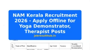 NAM Kerala Recruitment 2026 - Apply Offline for Yoga Demonstrator, Therapist Posts - 2 Posts