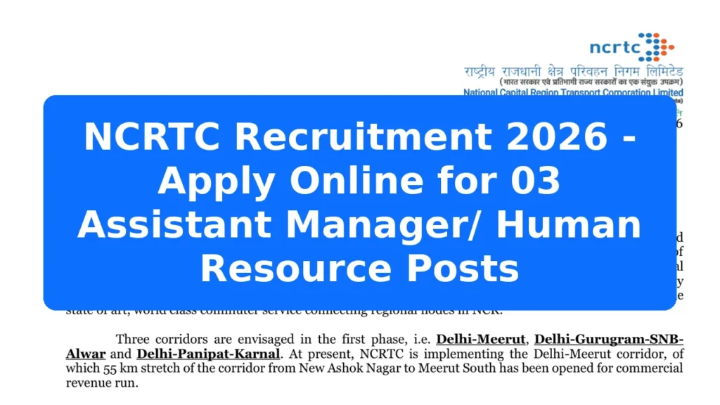 NCRTC Recruitment 2026 - Apply Online for 03 Assistant Manager/ Human Resource Posts Featured Image