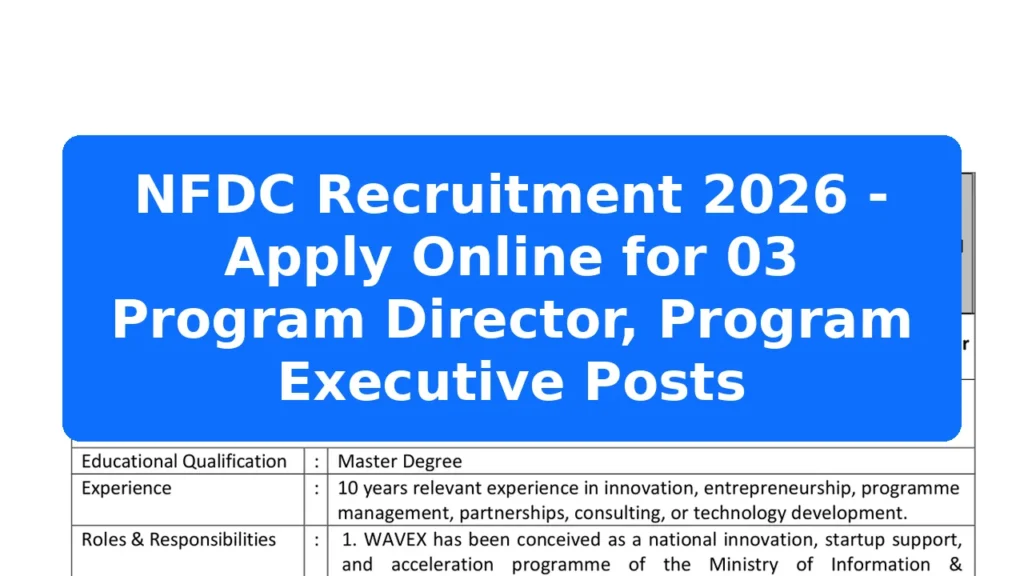 NFDC Recruitment 2026 - Apply Online for 03 Program Director, Program Executive Posts Featured Image