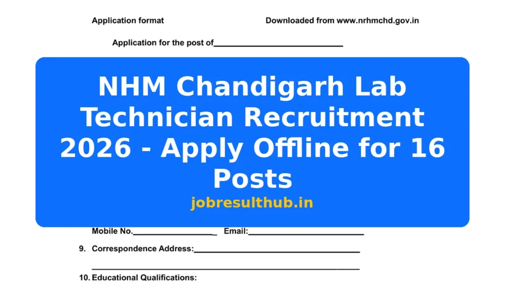 NHM Chandigarh Lab Technician Recruitment 2026 - Apply Offline for 16 Posts - 16 Posts