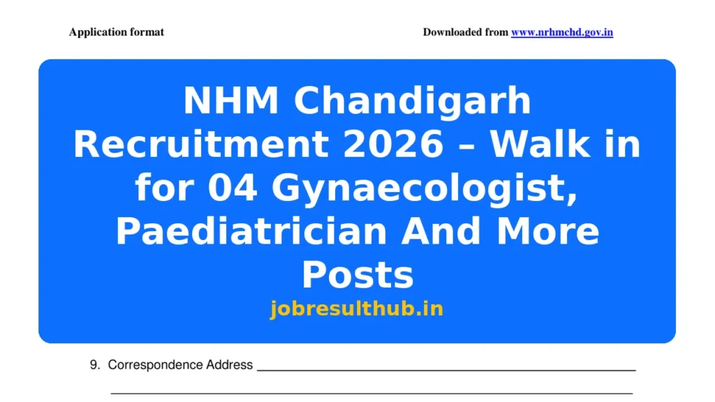 NHM Chandigarh Recruitment 2026 – Walk in for 04 Gynaecologist, Paediatrician And More Posts - 4 Posts