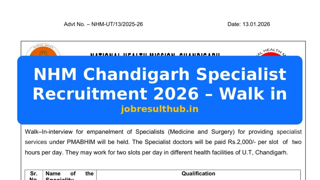 NHM Chandigarh Specialist Recruitment 2026 – Walk in - 2026 Posts