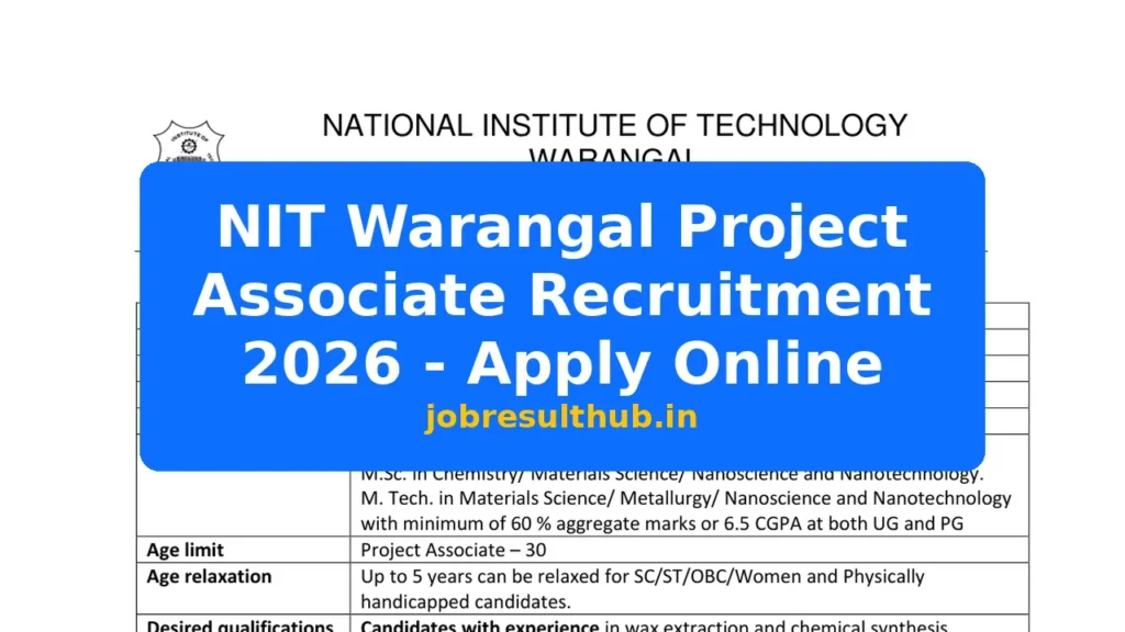 NIT Warangal Project Associate Recruitment 2026 - Apply Online - 2026 Posts