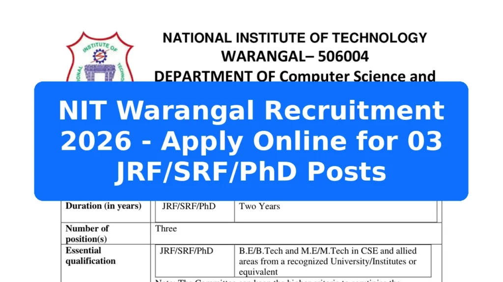 NIT Warangal Recruitment 2026 - Apply Online for 03 JRF/SRF/PhD Posts Featured Image