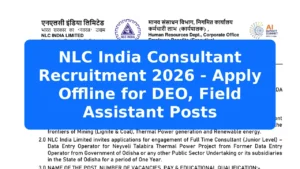 NLC India Consultant Recruitment 2026 - Apply Offline for DEO, Field Assistant Posts Featured Image