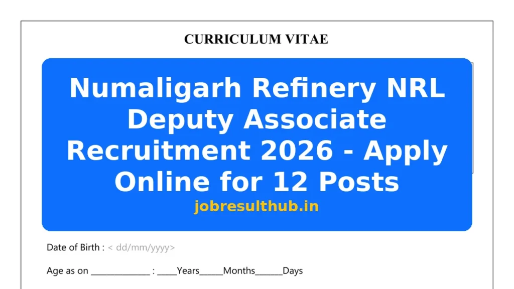 Numaligarh Refinery NRL Deputy Associate Recruitment 2026 - Apply Online for 12 Posts - 12 Posts