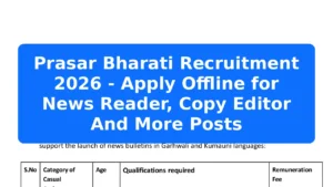 Prasar Bharati Recruitment 2026 - Apply Offline for News Reader, Copy Editor And More Posts Featured Image