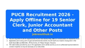 PUCB Recruitment 2026 - Apply Offline for 19 Senior Clerk, Junior Accountant and Other Posts - 2026 Posts