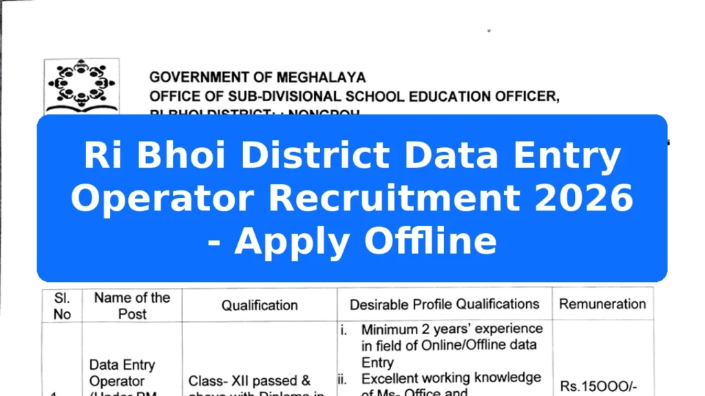 Ri Bhoi District Data Entry Operator Recruitment 2026 - Apply Offline Featured Image