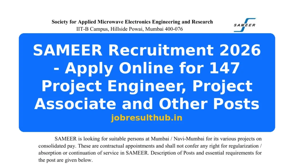 SAMEER Recruitment 2026 - Apply Online for 147 Project Engineer, Project Associate and Other Posts - 2026 Posts