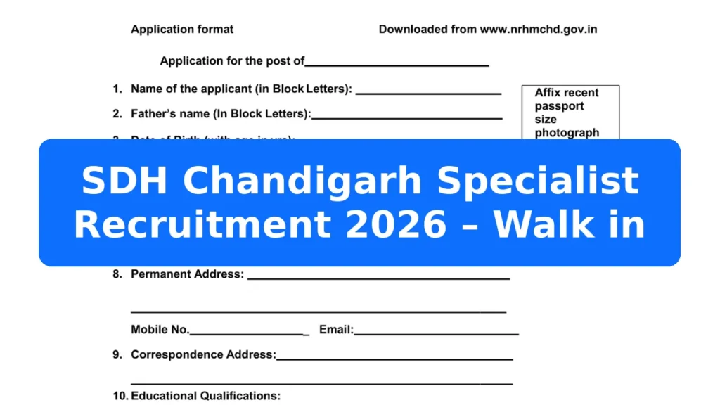 SDH Chandigarh Specialist Recruitment 2026 – Walk in Featured Image