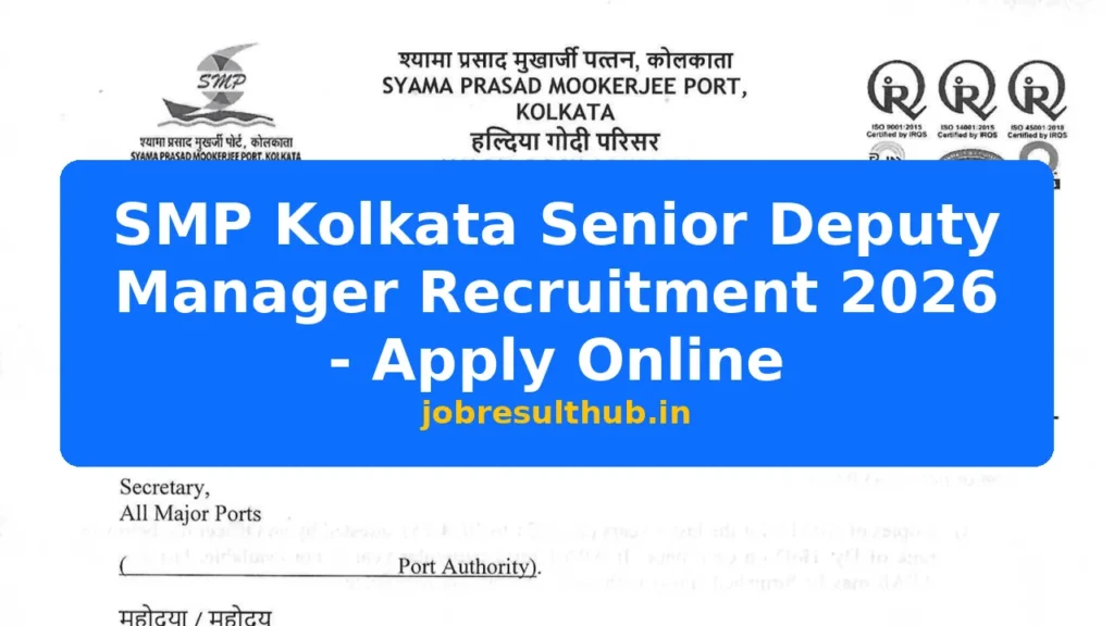 SMP Kolkata Senior Deputy Manager Recruitment 2026 - Apply Online - 2026 Posts