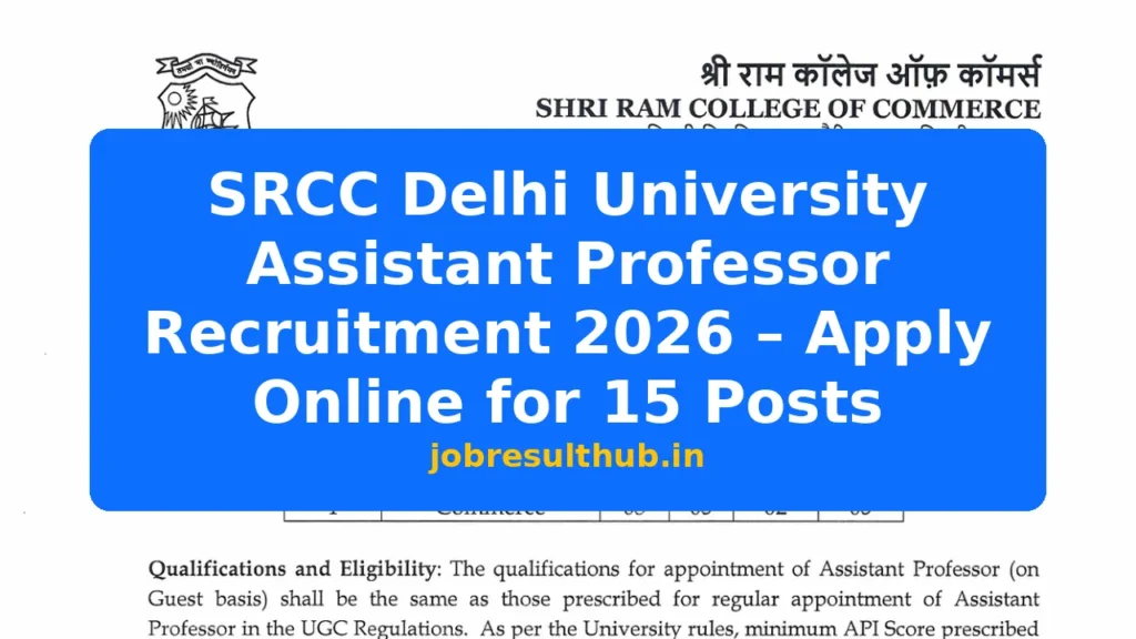 SRCC Delhi University Assistant Professor Recruitment 2026 – Apply Online for 15 Posts - 15 Posts
